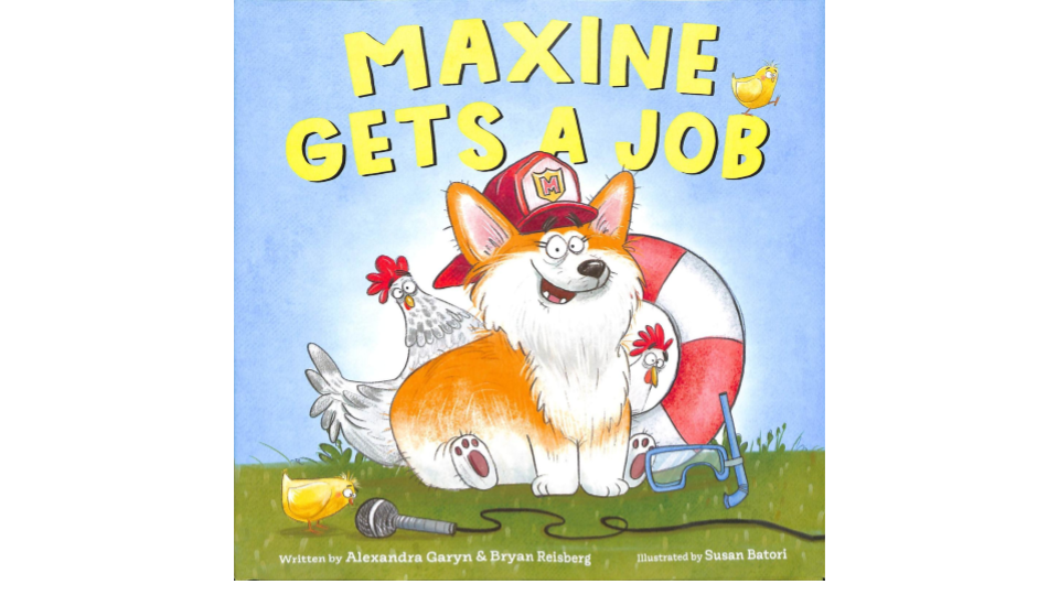 Maxine Gets a Job by Alexandra Garyn & Bryan Reisberg