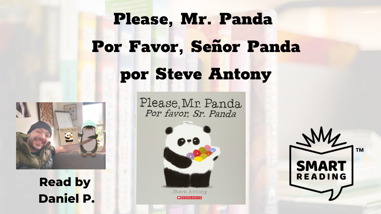 Please, Mr. Panda/Por Favor, Senor Panda por Steve Antony, Read by Daniel P.