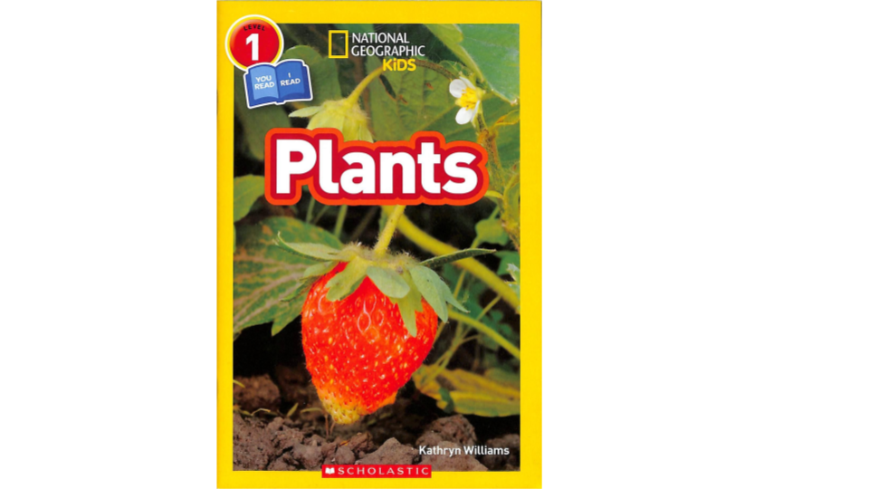 National Geographic Plants by Kathryn Williams SMART Reading