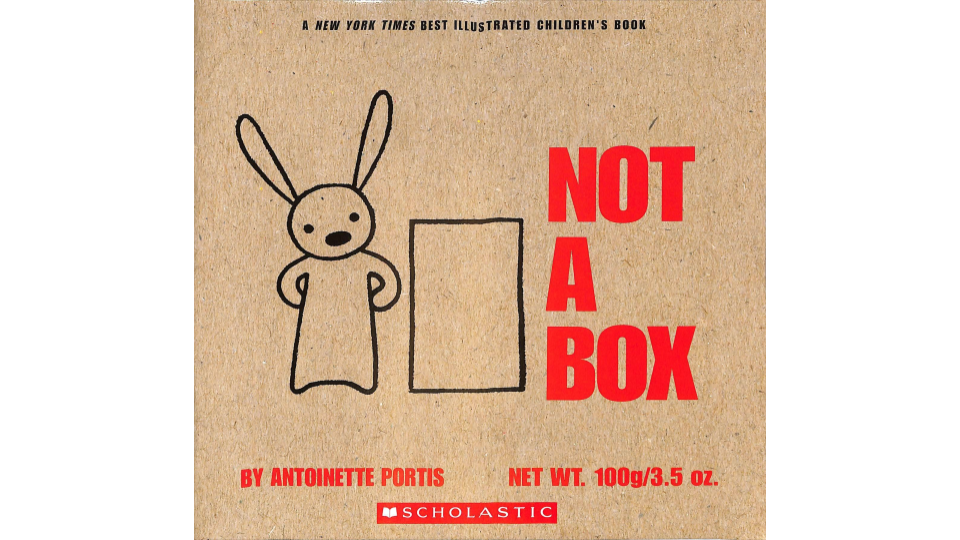 Not A Box by Antoinette Portis - SMART Reading