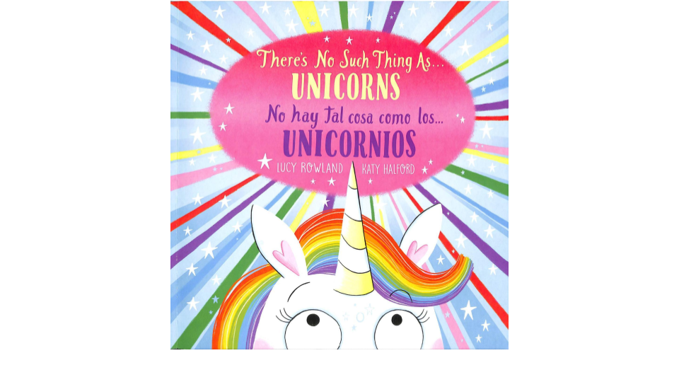 There's No Such Thing as Unicorns by Lucy Rowland & Katy Halford
